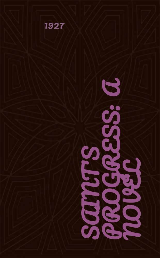 Saint's progress : A novel