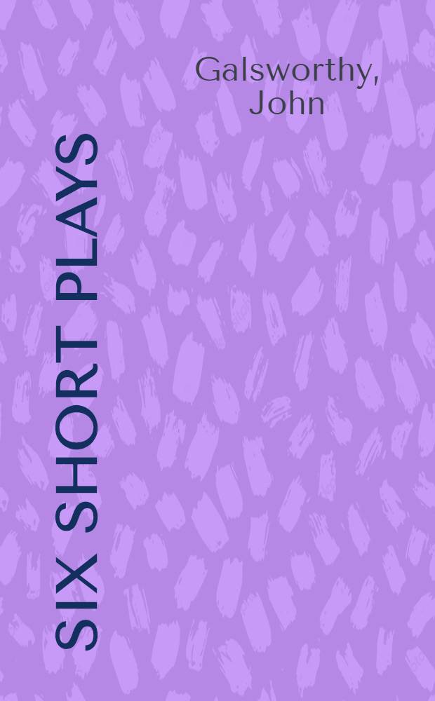 Six short plays