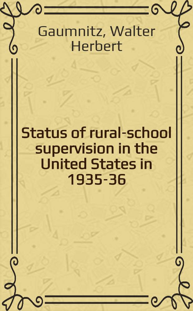 Status of rural-school supervision in the United States in 1935-36