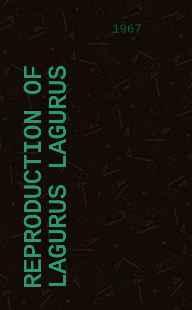 [Reproduction of Lagurus lagurus (Pallas, 1773) in the laboratory]