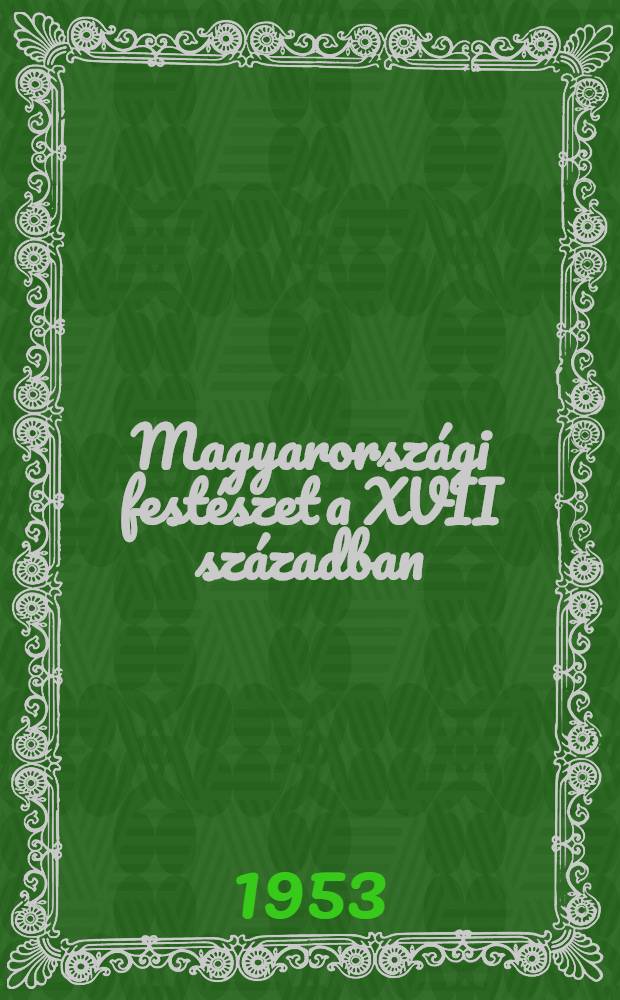 Magyarországi festészet a XVII században