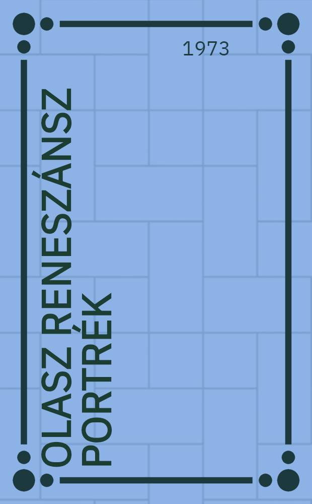 Olasz Reneszánsz portrék : Album