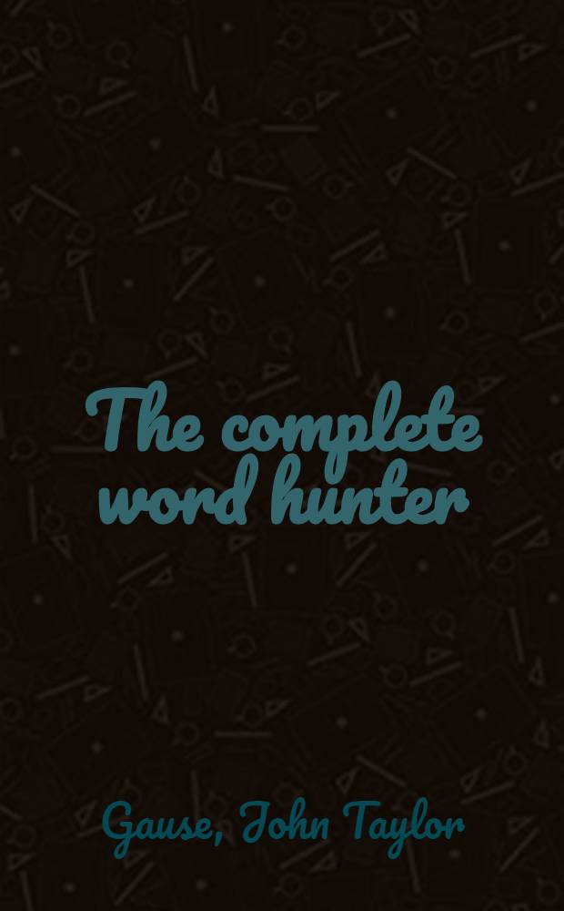 The complete word hunter