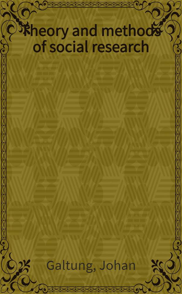 Theory and methods of social research