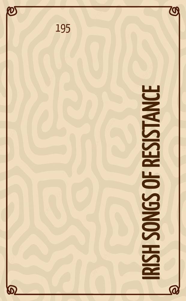 Irish songs of resistance