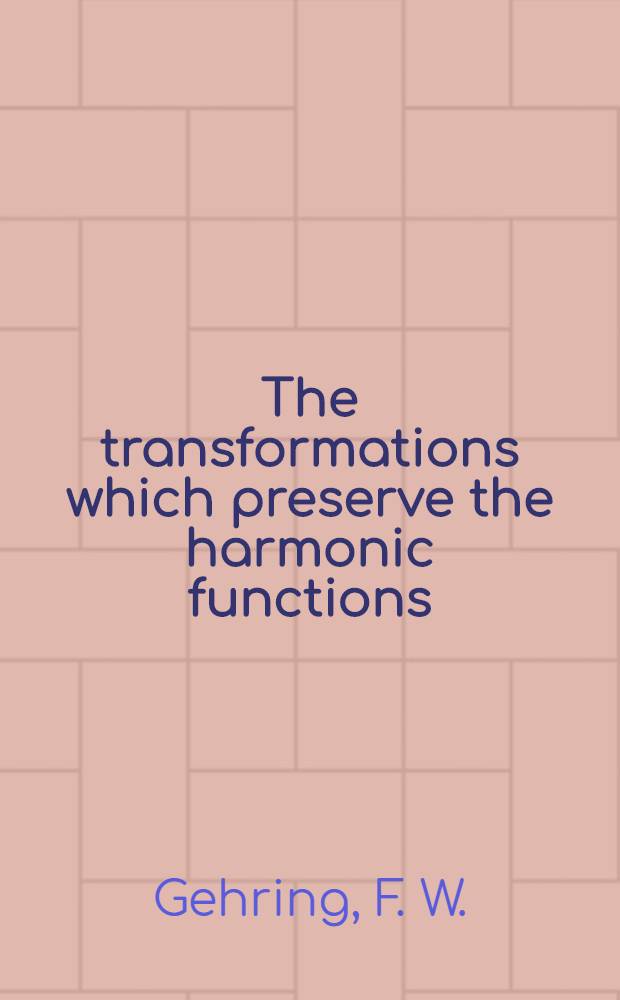 The transformations which preserve the harmonic functions