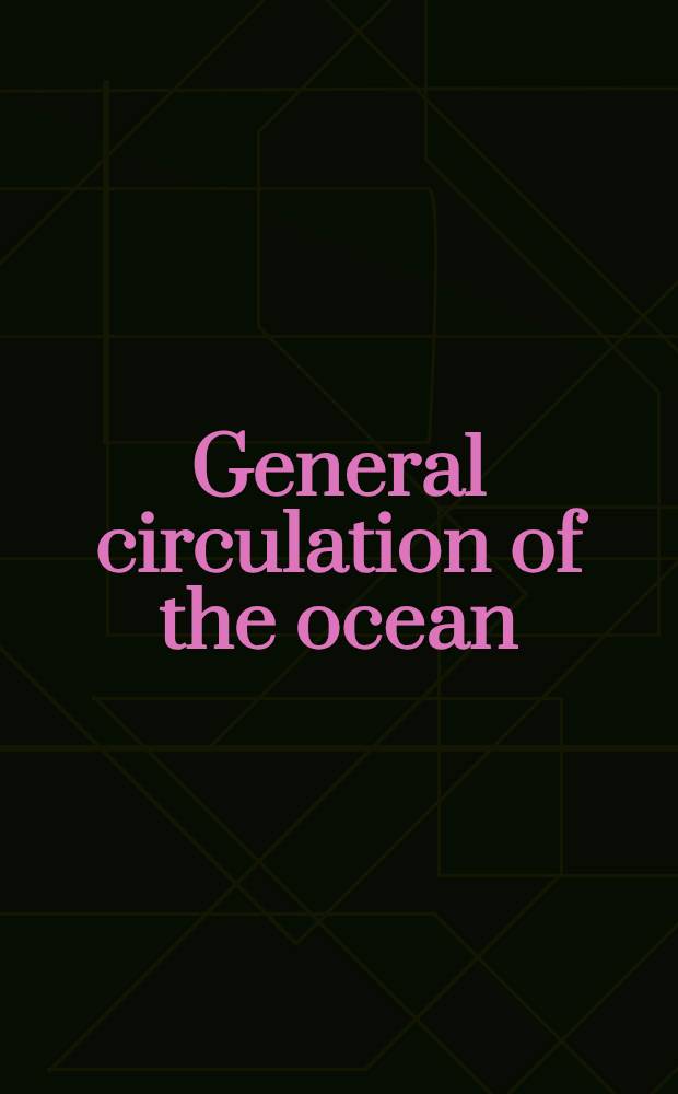 General circulation of the ocean