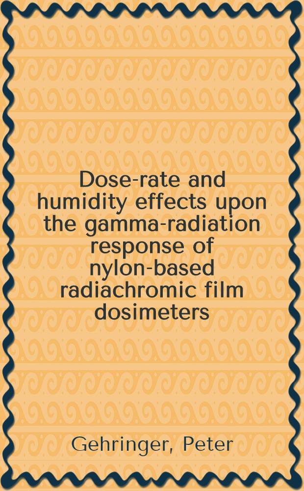 Dose-rate and humidity effects upon the gamma-radiation response of nylon-based radiachromic film dosimeters