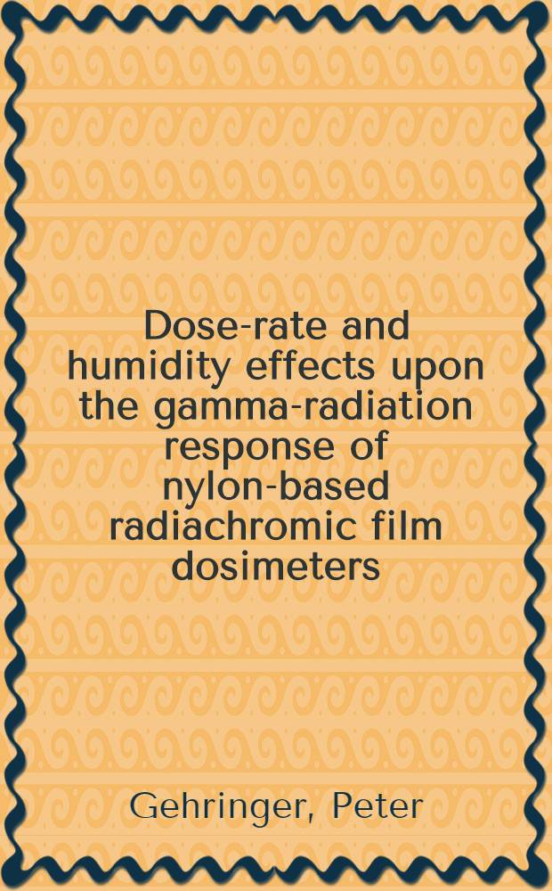 Dose-rate and humidity effects upon the gamma-radiation response of nylon-based radiachromic film dosimeters