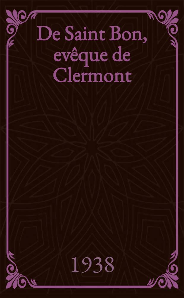 De Saint Bon, evêque de Clermont