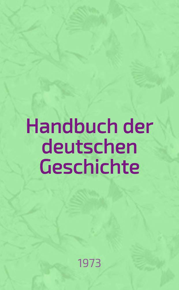 Handbuch der deutschen Geschichte