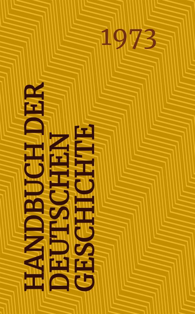 Handbuch der deutschen Geschichte