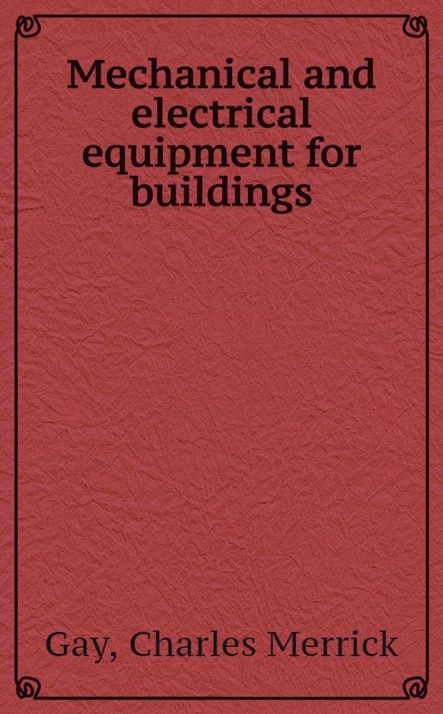 Mechanical and electrical equipment for buildings