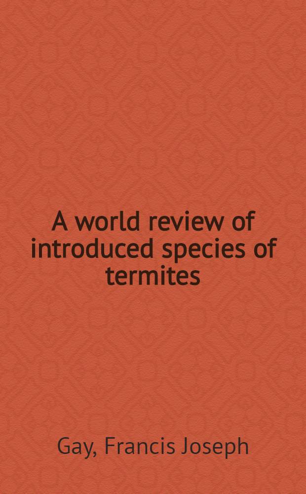 A world review of introduced species of termites
