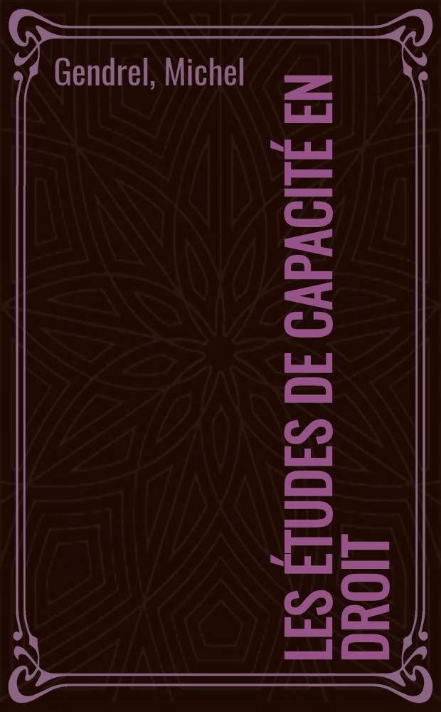 Les études de capacité en droit