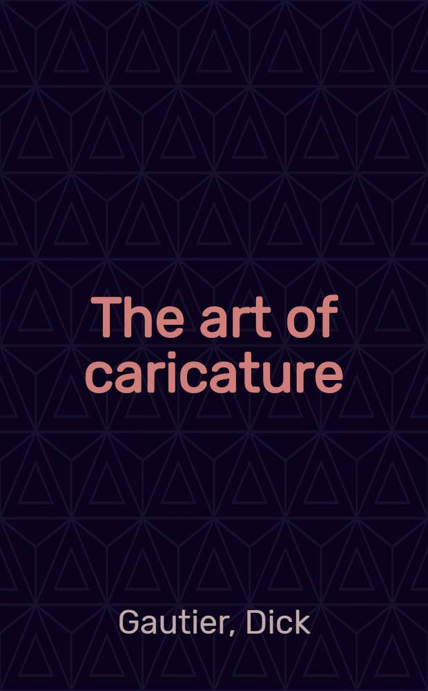 The art of caricature