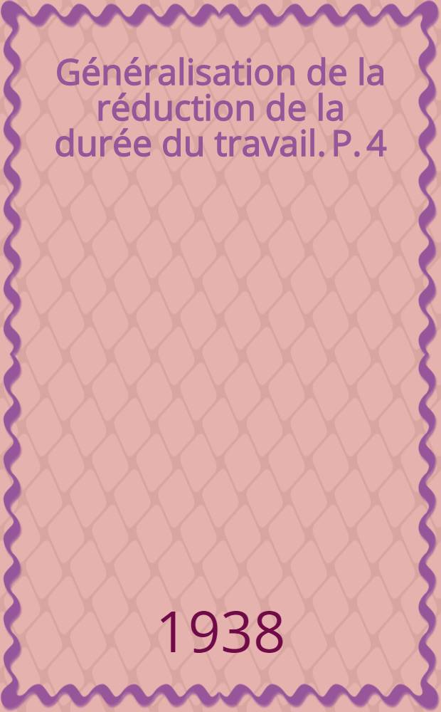 Généralisation de la réduction de la durée du travail. P. 4 : Statistiques