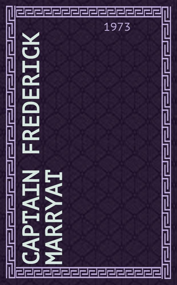 Captain Frederick Marryat : L'homme et l'œuvre Thèse prés. devant l'Univ. de Paris III ... T. 2 : [L'œuvre]