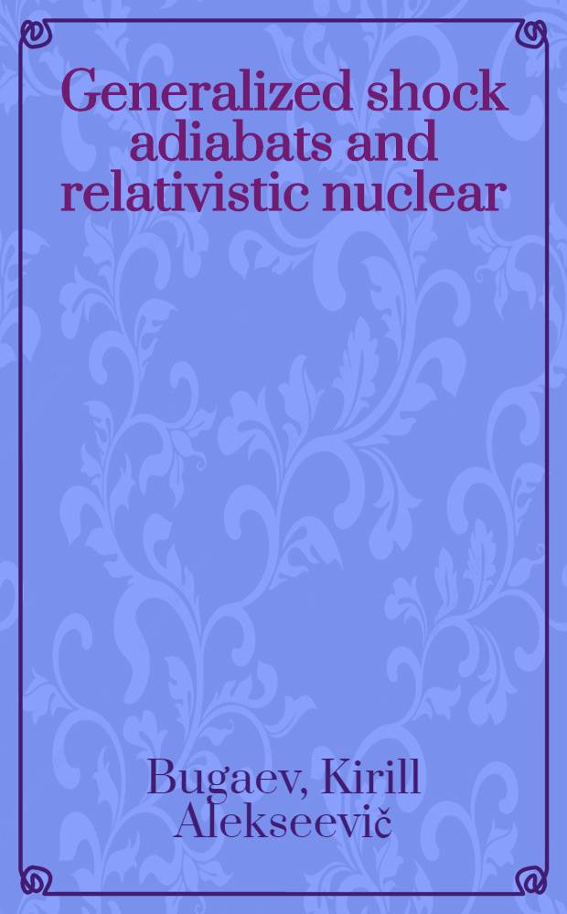 Generalized shock adiabats and relativistic nuclear
