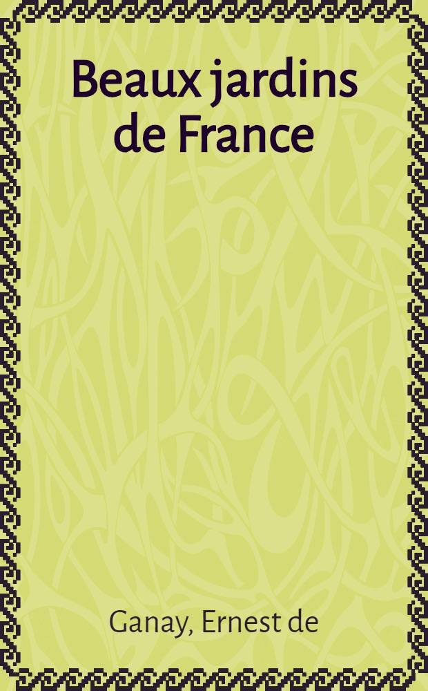 Beaux jardins de France