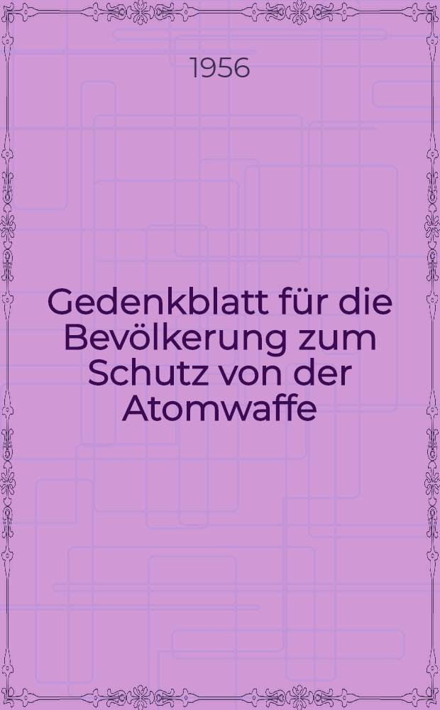 Gedenkblatt für die Bevölkerung zum Schutz von der Atomwaffe