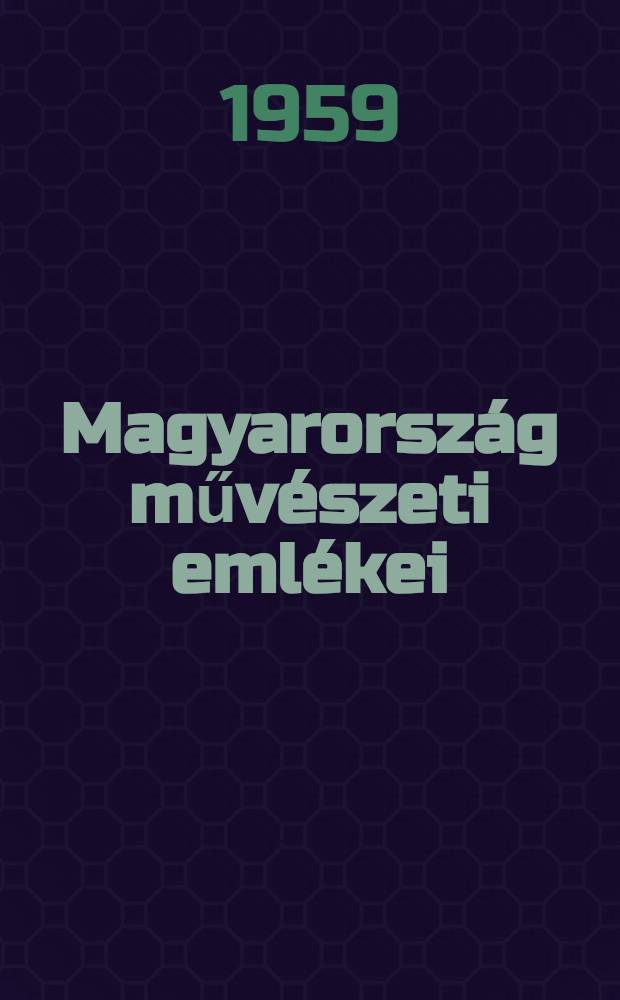 Magyarország művészeti emlékei