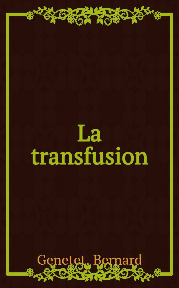 La transfusion