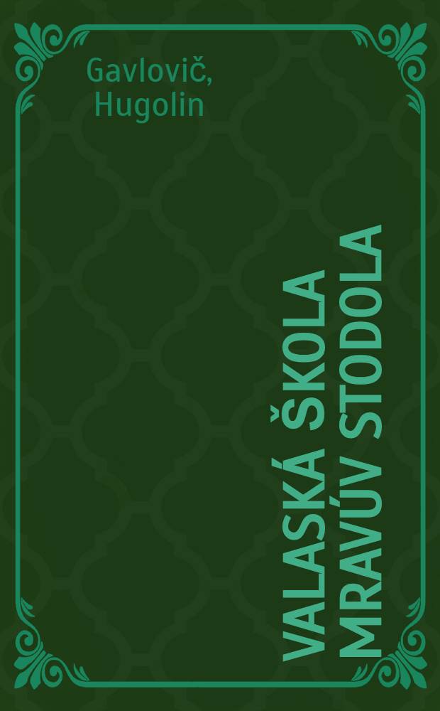 Valask&aacute; &scaron;kola mrav&uacute;v stodola