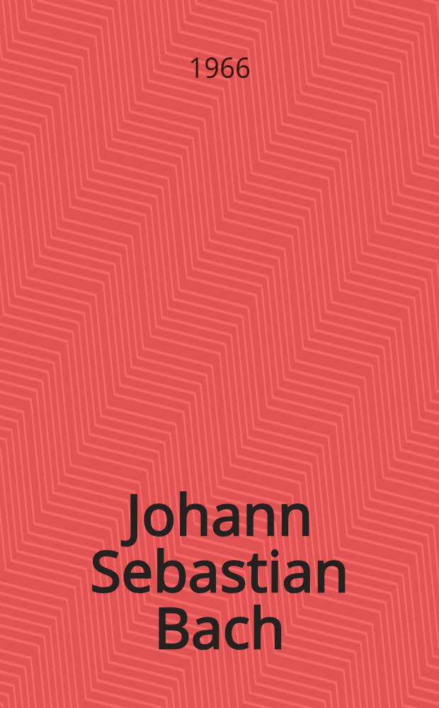 Johann Sebastian Bach : The culmination of an era