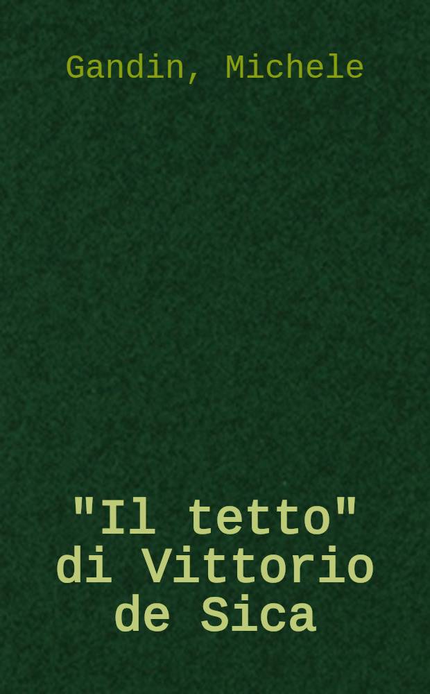 "Il tetto" di Vittorio de Sica