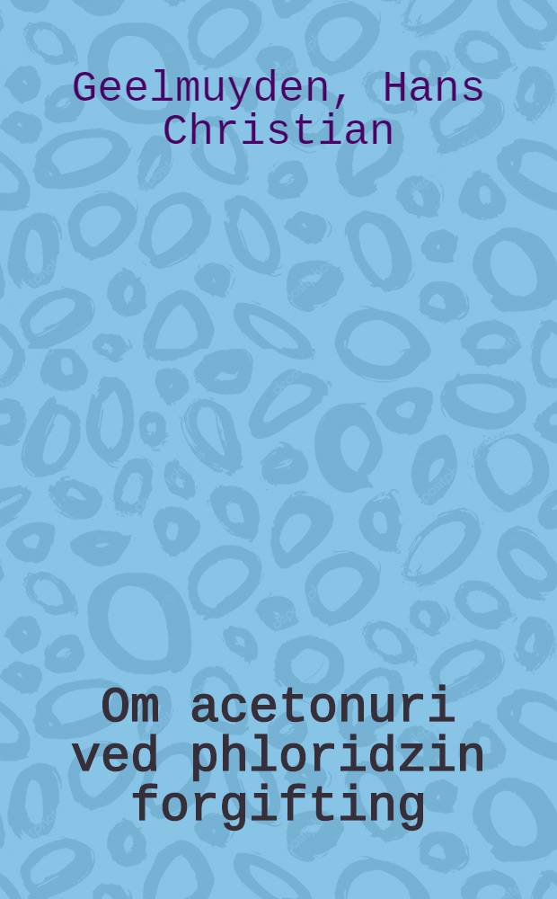 Om acetonuri ved phloridzin forgifting