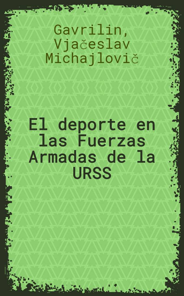 El deporte en las Fuerzas Armadas de la URSS