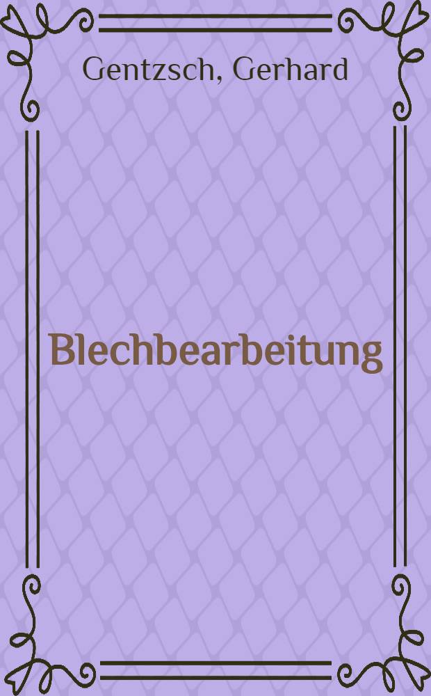 Blechbearbeitung