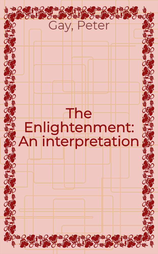 The Enlightenment : An interpretation