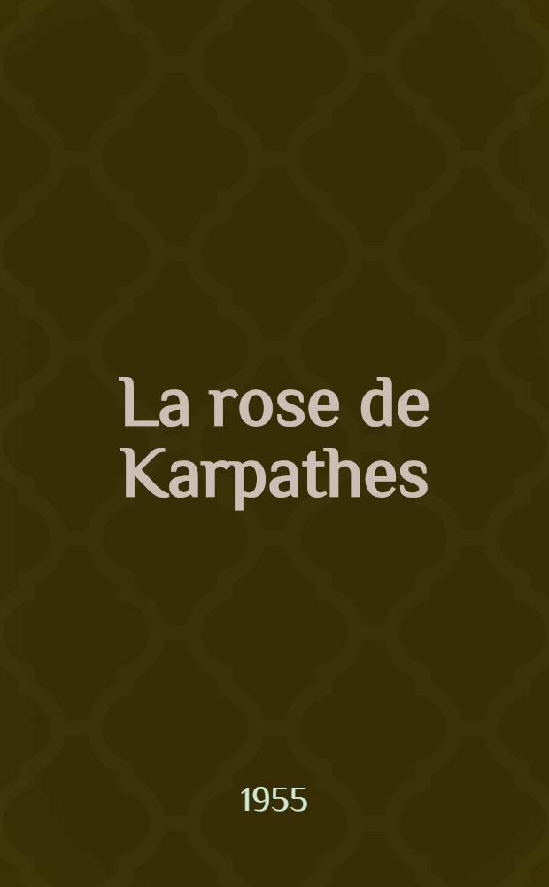 La rose de Karpathes