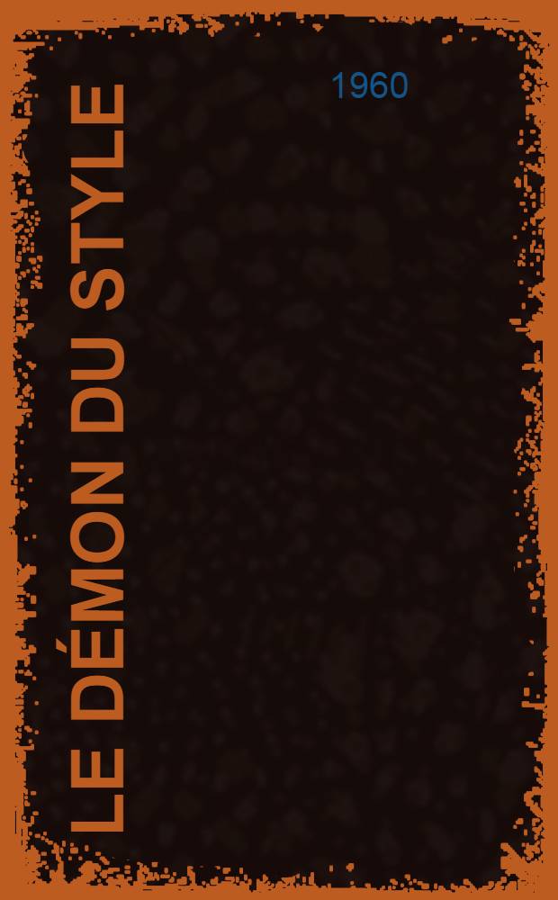 Le d&eacute;mon du style