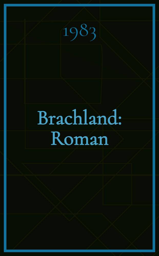 Brachland : Roman