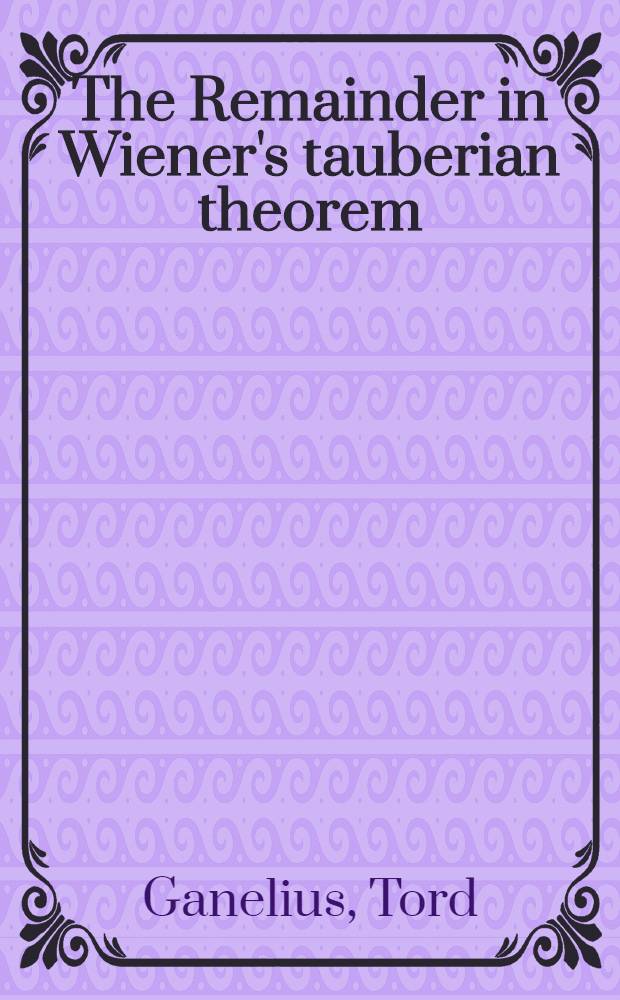 The Remainder in Wiener's tauberian theorem