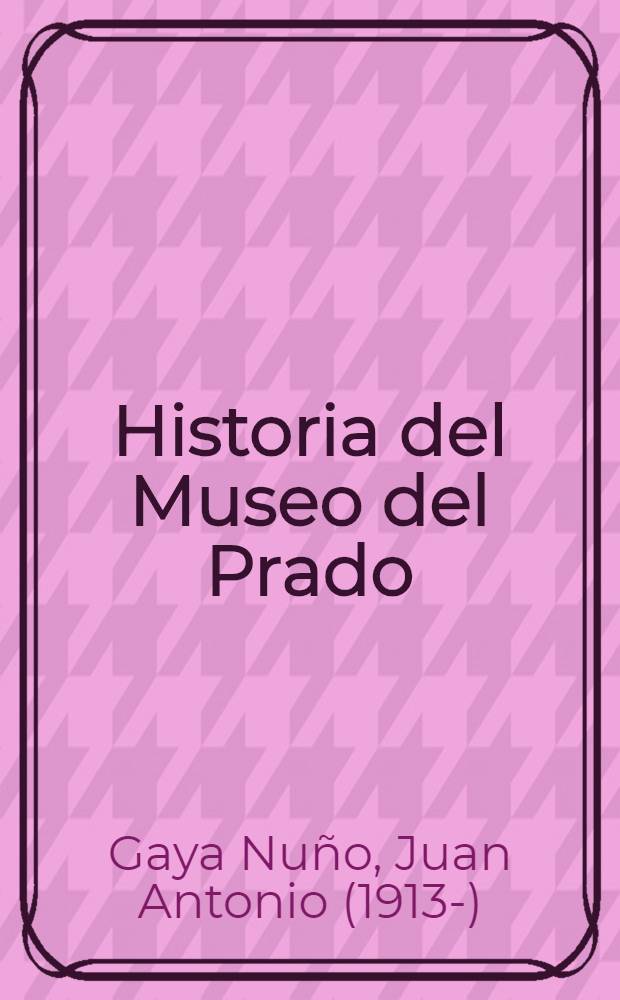 Historia del Museo del Prado (1819-1976)
