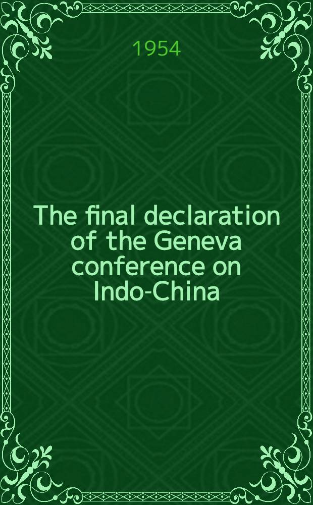 The final declaration of the Geneva conference on Indo-China