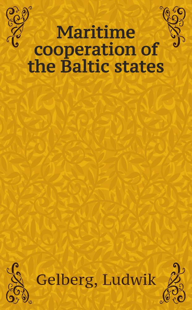 Maritime cooperation of the Baltic states : Legal problems