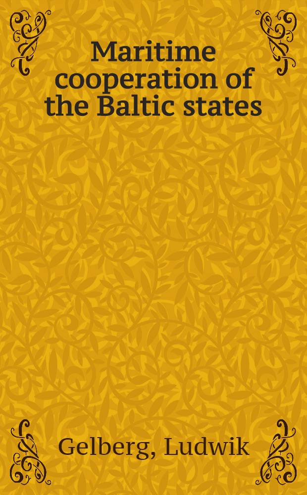 Maritime cooperation of the Baltic states : Legal problems