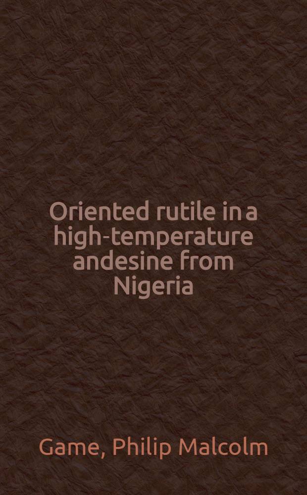 Oriented rutile in a high-temperature andesine from Nigeria