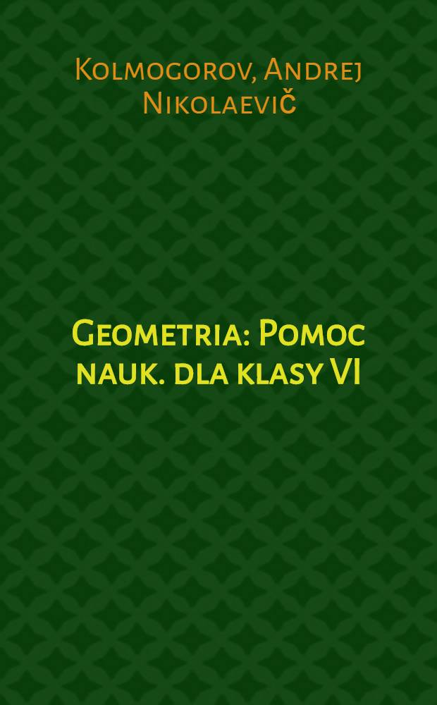 Geometria : Pomoc nauk. dla klasy VI