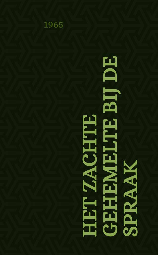 Het zachte gehemelte bij de spraak = The soft palate in speech : Acad. proefschrift ..