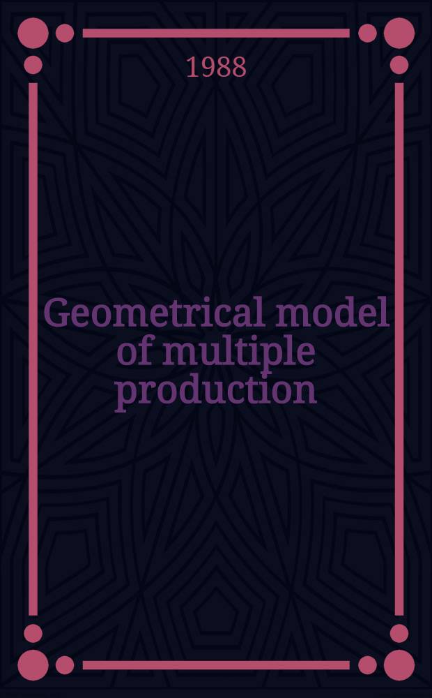 Geometrical model of multiple production