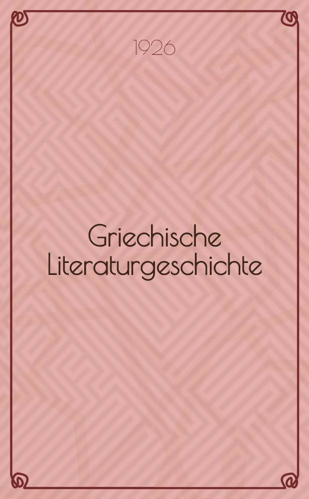Griechische Literaturgeschichte