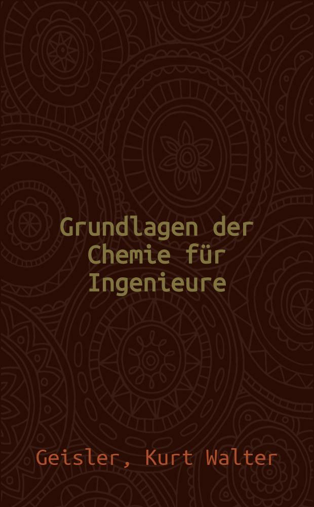 Grundlagen der Chemie für Ingenieure