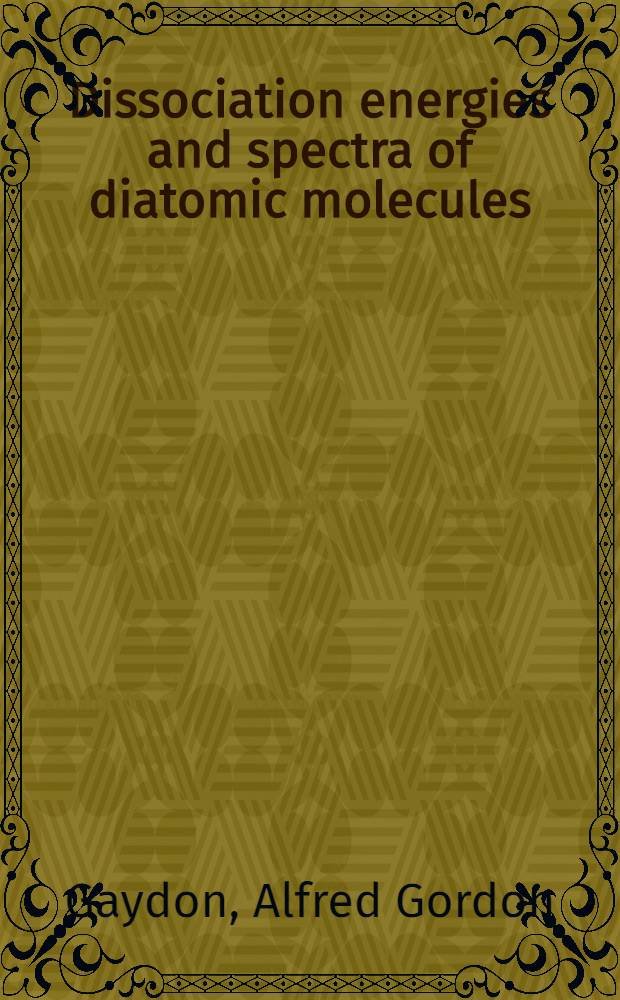 Dissociation energies and spectra of diatomic molecules