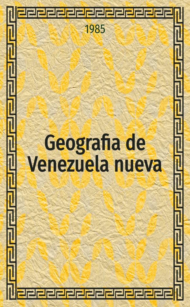 Geografia de Venezuela nueva : Colleción